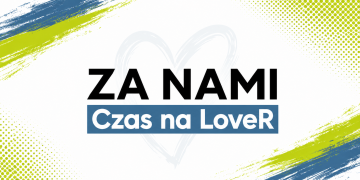 Czas na LoveR Napis Za nami Czas na LoveR na tle serca
